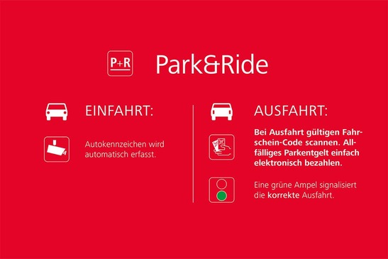 Park & Ride. Auto Einfahrt: Autokennzeichen wird automatisch erfasst mit Video. Auto Ausfahrt: bei Ausfahrt gültigen Fahrschein-Code scannen. Allfälliges Parkentgelt einfach elektronisch bezahlen. Eine grüne Ampel signalisiert die korrekte Ausfahrt.