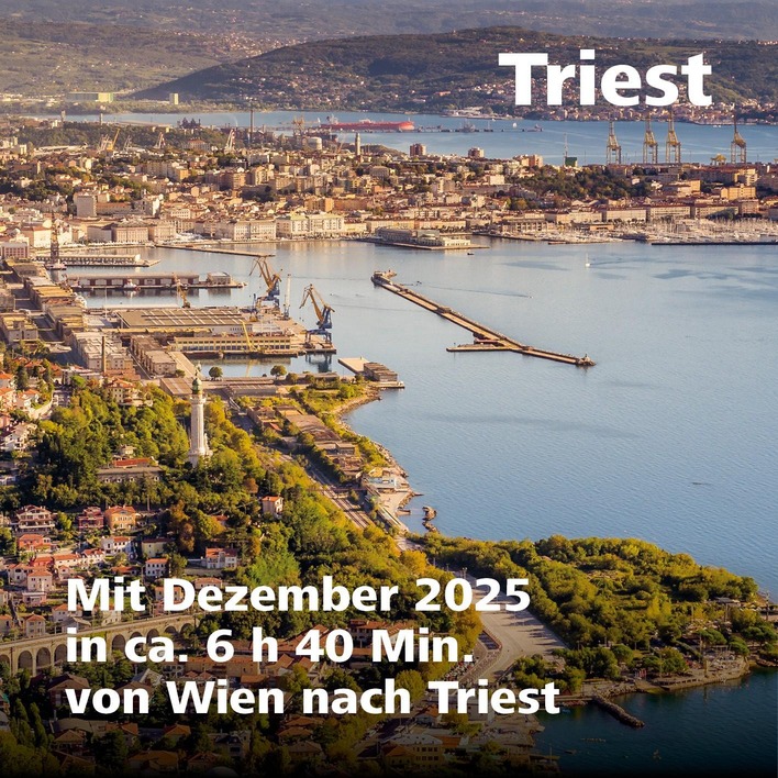 Triest:  Mit Dezember 2025 in ca. 6 h 40 Min. von Wien nach Triest