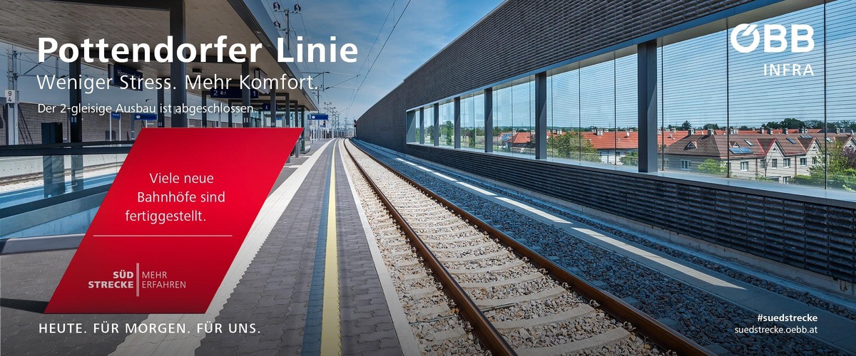 Pottendorfer Linie. Weniger Einschränkungen. Mehr Möglichkeiten. Der 2-gleisige Ausbau läuft auf Hochtouren. Viele neue Bahnhöfe sind fertiggestellt. Südstrecke Mehr erfahren. Heute. Für morgen. Für uns.