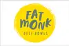Fat Monk Deli Bowls