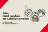 Kampagnensujet Rauchen:<br/>Bitte nicht rauchen im Bahnhofsbereich. Ein feiner Zug ist immer willkommen.